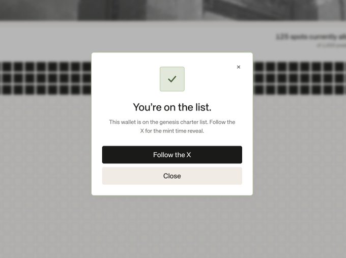 A confirmation popup reading "You're on the list. This wallet is on the genesis charter list. Follow the X for the mint time reveal." with a "Follow the X" button. The image reinforces the post's message about securing a whitelist spot for an upcoming hyped NFT launch.
