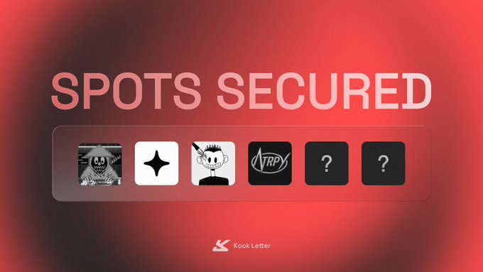 The image displays "SPOTS SECURED" on a red gradient background, featuring a row of six NFT project icons including recognizable avatars and logos alongside two mystery "?" placeholders, with the "Kook Letter" branding at the bottom. This visual reinforces the accompanying post about having whitelist spots secured for upcoming hot NFT mints, suggesting reserved access to multiple coveted projects.