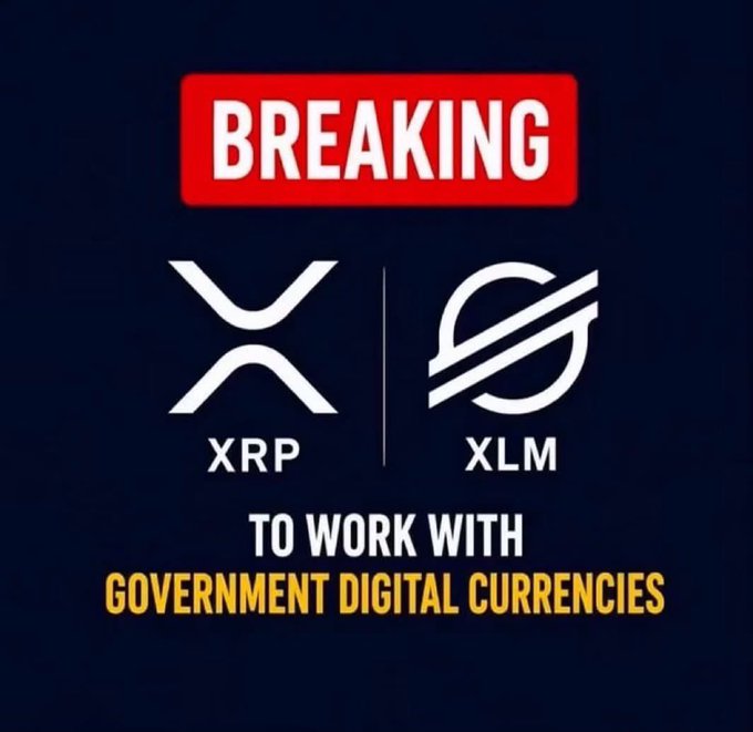 A "BREAKING" alert shows the XRP and XLM logos alongside the text "TO WORK WITH GOVERNMENT DIGITAL CURRENCIES", directly supporting the post's theme of digital assets shaping the future of payments.
