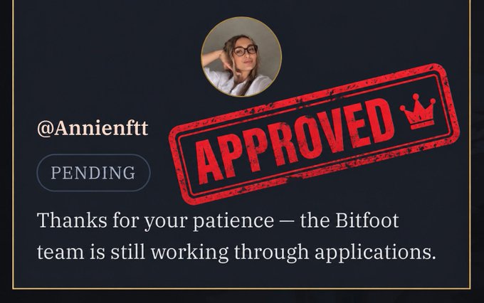 A Bitfoot NFT application status screen for @Annienftt marked 'PENDING' with a large red 'APPROVED' stamp overlay, stating 'Thanks for your patience — the Bitfoot team is still working through applications.'