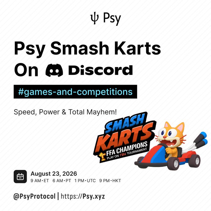 A promotional graphic for the "Psy Smash Karts On Discord" tournament by Psy Protocol (@PsyProtocol, https://Psy.xyz), scheduled for August 23, 2026, with times across multiple time zones (9 AM ET, 6 AM PT, 1 PM UTC, 9 PM HKT). The image features the Psy logo, a Smash Karts FCA Championship logo with a cartoon cat in a kart, and the tagline "Speed, Power & Total Mayhem!" — serving as a visual announcement for the Discord gaming competition offering USDT prizes to the top 3 finishers.