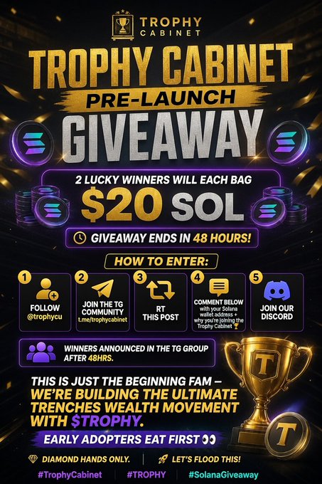 This promotional graphic advertises a "Trophy Cabinet Pre-Launch Giveaway" offering 2 lucky winners $20 SOL each, ending in 48 hours, with entry steps that match the post: follow @trophycu, join the TG community (t.me/trophycabinet), join the Discord, retweet, and comment below. The image features gold trophy imagery, Solana ($SOL) and trophy (T) logos, and hashtags #TrophyCabinet, #TROPHY, and #SolanaGiveaway, emphasizing the "early adopters eat first" message about building a crypto wealth movement on the Strophy platform.
