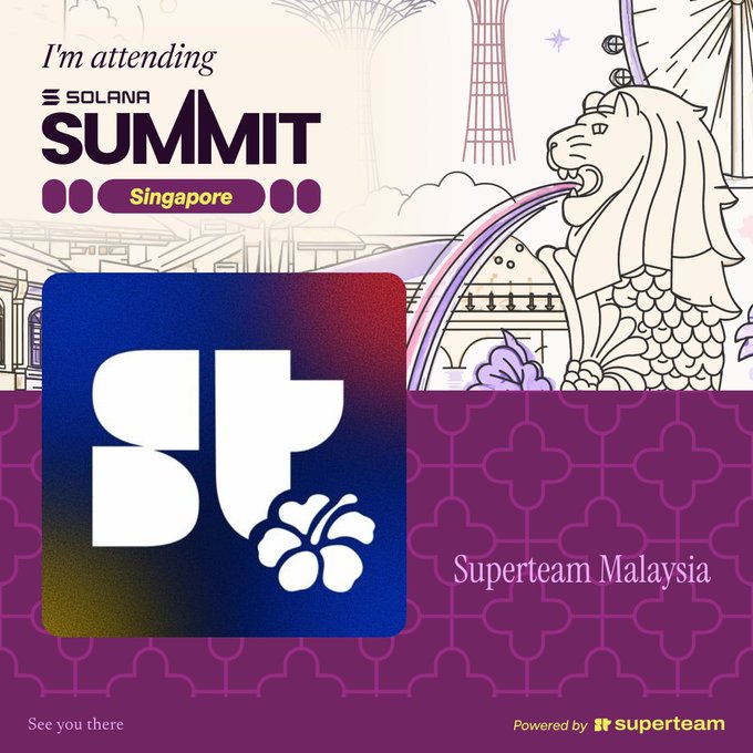 A promotional graphic for the Solana Summit in Singapore features the ST logo, a Merlion illustration, and 'Superteam Malaysia' branding.