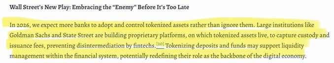 A highlighted excerpt from an article titled "Wall Street's New Play: Embracing the 'Enemy' Before It's Too Late" forecasts that in 2026, major institutions like Goldman Sachs and State Street will build proprietary platforms to manage tokenized assets, capturing custody and issuance fees to counter fintech disintermediation while redefining banking's role in the digital economy.
