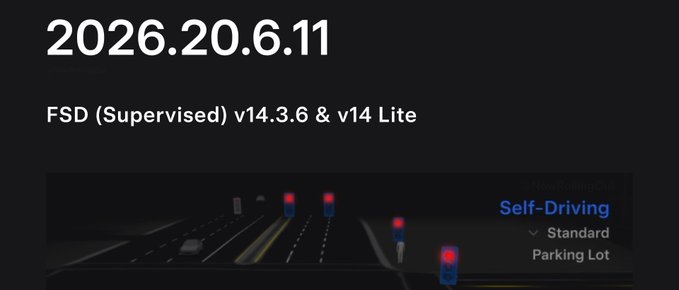 An informational slide dated "2026.20.6.11" about "FSD (Supervised) v14.3.6 & v14 Lite" shows a 3D rendering of self-driving car visualizations with red traffic lights.