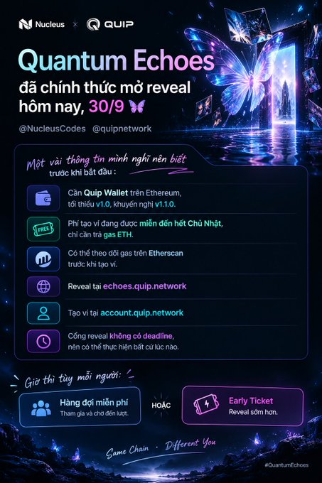 A Vietnamese promotional poster for Nucleus x QuIP announcing the 'Quantum Echoes' reveal event on 30/9, detailing information about the QuIP Wallet, gas fees, and account creation.