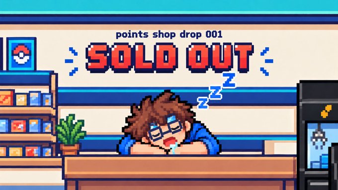 A pixel art image showing a sleeping character with glasses at a counter, with a sign reading 'points shop drop 001' and large red 'SOLD OUT' text above.