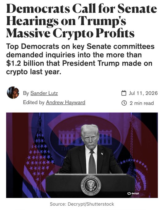A news article headline reads 'Democrats Call for Senate Hearings on Trump's Massive Crypto Profits,' with a subheading noting inquiries into the over $1.2 billion Trump made on crypto last year, dated July 11, 2026 by Sander Lutz.
