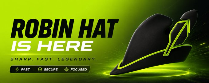 A bold green promotional banner announces "ROBIN HAT IS HERE" with the tagline "SHARP. FAST. LEGENDARY." alongside a sleek black cowboy hat graphic with a neon green accent, highlighting the launch of the $HAT token tied to the Robinhat project.