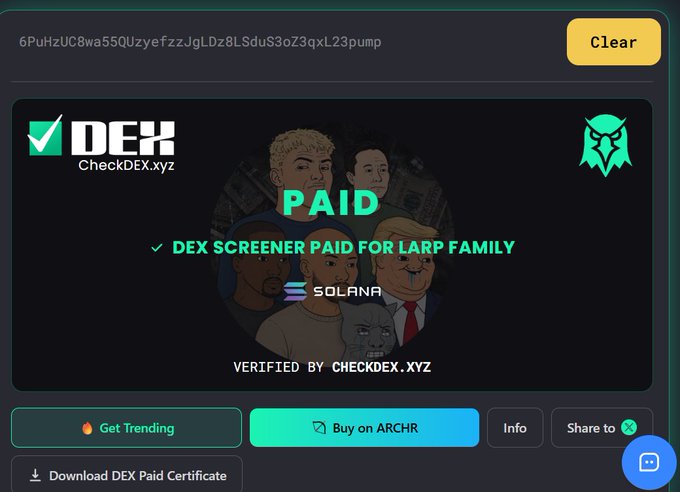 A CheckDEX.xyz verification page shows 'PAID' and 'DEX SCREENER PAID FOR LARP FAMILY' with Solana branding, a cartoon image of figures including a Donald Trump-like character, and options to 'Buy on ARCHR' or download a certificate.