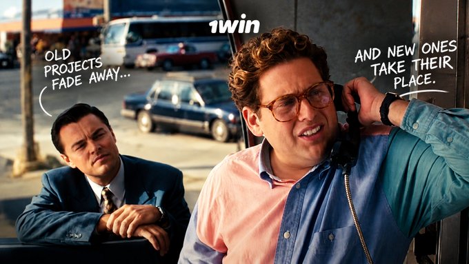 A still from *The Wolf of Wall Street* shows Leonardo DiCaprio and Jonah Hill with overlaid text reading "OLD PROJECTS FADE AWAY..." and "AND NEW ONES TAKE THEIR PLACE," alongside the "1win" logo—mirroring its theme of old narratives giving way to emerging opportunities like the $1WIN token.