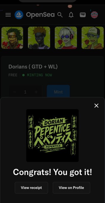 The image shows a mobile screenshot of OpenSea displaying a successful mint confirmation popup for the "Dorians (GTD + WL)" NFT collection, featuring artwork with the text "DORIAN PEPENTICE ペペンティス" and a green radioactive-style logo, confirming the user just minted a Dorians NFT spot. The "Congrats! You got it!" message and "Mint" button visually validate the tweet's claim of having just minted a Dorian Pepentice spot, serving as proof of the transaction.