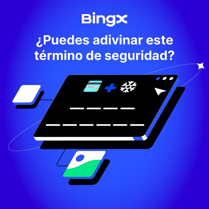 A BingX promotional graphic in Spanish asking '¿Puedes adivinar este término de seguridad?' (Can you guess this security term?) with icons representing a card, plus sign, and snowflake.