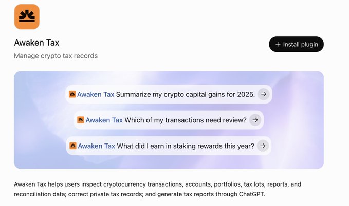 A product page for the 'Awaken Tax' ChatGPT plugin to manage crypto tax records, showing example prompts like 'Summarize my crypto capital gains for 2025' and an 'Install plugin' button.