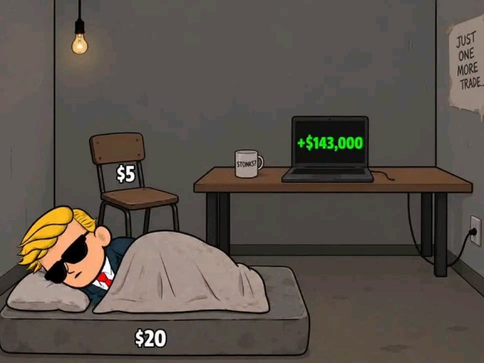 Cartoon illustration of a blonde man in sunglasses sleeping on a $20 mattress, with a laptop displaying '+$143,000' on a desk nearby and a note saying 'JUST ONE MORE TRADE'.