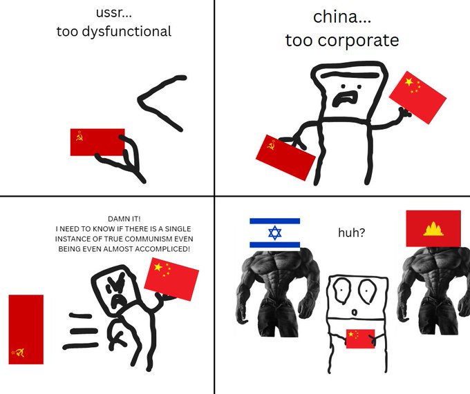 A four-panel meme using crudely drawn characters representing countries (USSR, China, Israel, and Cambodia/Khmer Rouge) with their flags, humorously depicting how each historical attempt at communism failed for various reasons.