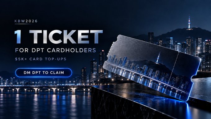 A promotional banner for KBW2026 (Korea Blockchain Week) offering '1 TICKET FOR DPT CARDHOLDERS' with $5K+ card top-ups, set against a nighttime Seoul cityscape.