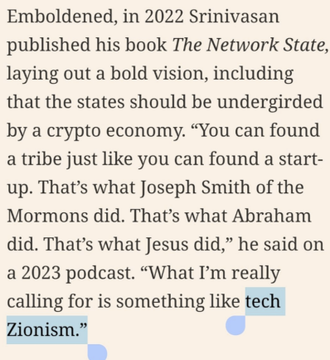 A text excerpt quotes Srinivasan from 2022/2023 discussing his book *The Network State* and mentioning 'tech Zionism.'