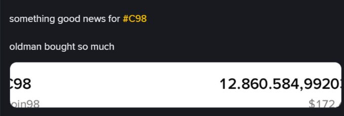 Social media post stating 'something good news for #C98' with 'oldman bought so much', showing a large figure of 12,860,584,9920 next to a $172 price tag.