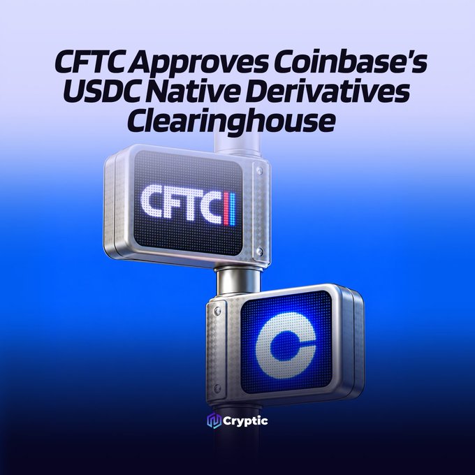 A digital graphic with a blue gradient background displays the headline "CFTC Approves Coinbase's USDC Native Derivatives Clearinghouse" above two 3D metallic cube icons—one featuring the CFTC logo and the other displaying the Coinbase logo—visually representing the regulatory approval referenced in the post about Coinbase becoming the first USDC-native clearinghouse for U.S. regulated derivatives.