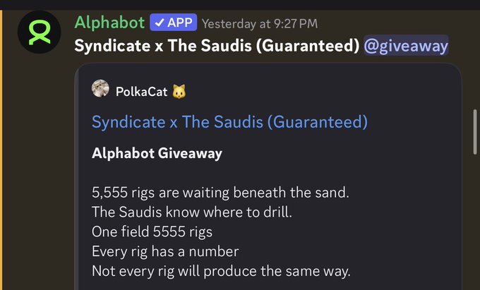 A Discord screenshot shows an Alphabot giveaway announcement for "Syndicate x The Saudis (Guaranteed)" featuring 5,555 rigs, shared by user PolkaCat, which relates to the post about the collaboration raffle between @TheSaudisNFT and @syndicate_hub.