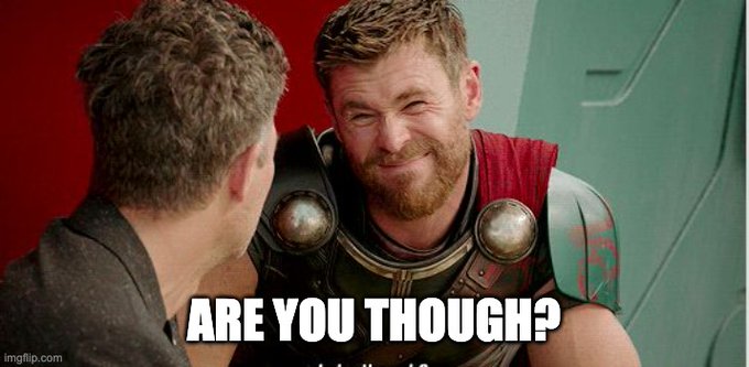 Thor smirks smugly at another man with the caption "ARE YOU THOUGH?" — sarcastically calling out the post's point that using Hal Finney's memory to promote an altcoin fork exploits a deceased person who cannot defend himself.