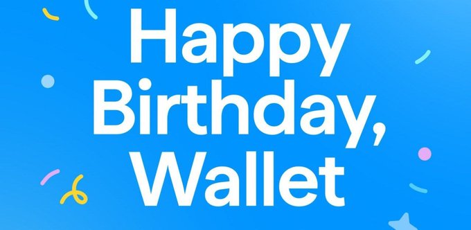 A celebratory graphic with a blue background, confetti, and large white text reading 'Happy Birthday, Wallet'.