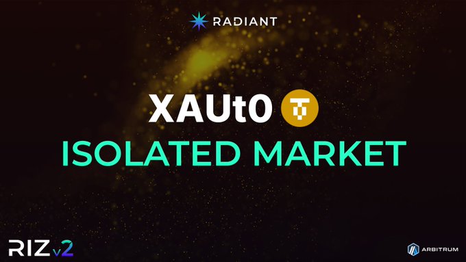 The image features a poster for an online marketplace called RIZ v2. The poster displays a logo with a star and the words "Radiant" and "XAuto", along with text that reads "Isolated Market". The poster also includes a graphic of gold coins, which are used as collateral to borrow USDC or earn yield from.