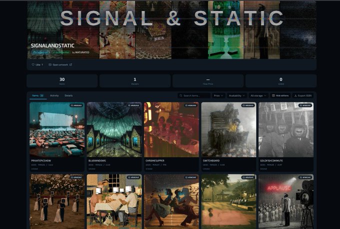 A platform interface titled 'SIGNAL & STATIC' showing an NFT collection by 'motsuXTD' with stats indicating '30 Items', '1 Owners', and '0 Floor Price'.