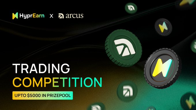 A trading promotion for “HypEarn x arcus” reads “TRADING COMPETITION” and “UPTO $5000 IN PRIZEPOOL,” with HyperEarn and Arcus coin graphics.