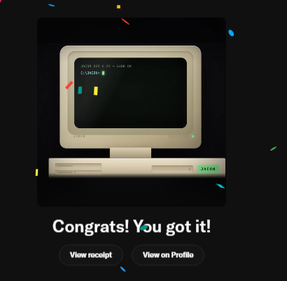A digital receipt showing 'Congrats! You got it!' with a pixelated retro computer image, along with 'View receipt' and 'View on Profile' buttons.