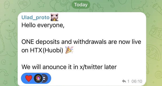 A social media message from 'Ulad_proto' announces that 'ONE deposits and withdrawals are now live on HTX(Huobi)', with a party emoji and plans to announce it on X/Twitter.