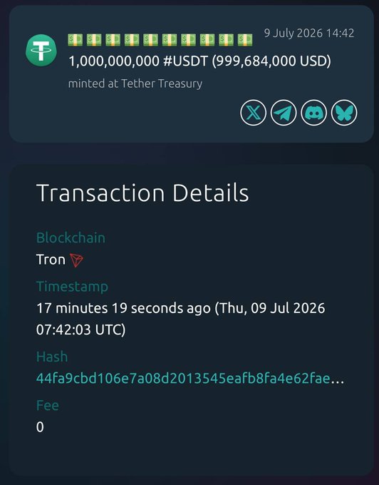 A Tether Treasury transaction screenshot showing 1,000,000,000 #USDT (999,684,000 USD) minted on the Tron blockchain on 9 July 2026.