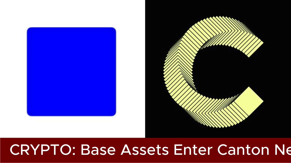 The image features a logo for Crypto: Base Assets Enter Canton Network. It displays two squares side by side, one blue and one yellow, representing the "Base Assets" and "Canton" sections of the network respectively. The text below the squares reads "Crypto: Base Assets Enter Canton Network Send ( @Send ) protocol has launched a new bridge connecting Base ( @base )" which highlights the connection between the base assets and Canton networks.