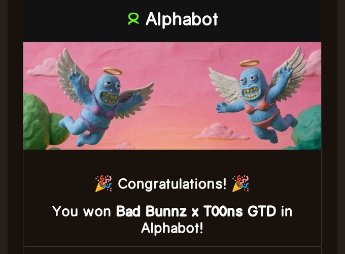 An Alphabot notification reading 'Congratulations! You won Bad Bunnz x T00ns GTD in Alphabot!' featuring an illustration of two blue cherub figures against a pink sky.