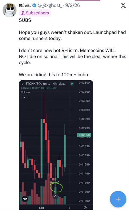 A tweet from @0xghost_ dated 9/2/26 displays bullish commentary on $STONK/SOL memecoins, claiming "Memecoins WILL NOT die on solana" and projecting a "100M+" market cap, alongside a TradingView candlestick chart showing the $STONK/SOL pair on a 4-hour timeframe recovering around 0.02650 with a 136.88% gain highlighted, which the accompanying post frames as vindication for subscribers who avoided panic selling during a prior crash.
