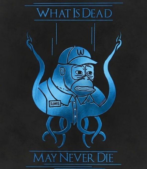 A stylized blue gorilla wearing a 'W' cap with a 'RONKE' name tag against a dark background, with text reading 'WHAT IS DEAD MAY NEVER DIE'.