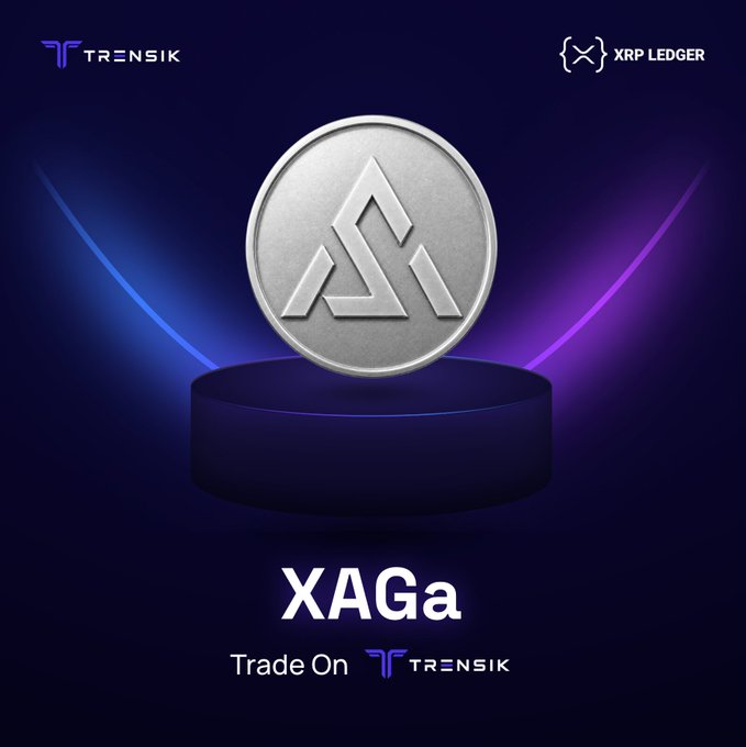 A promotional graphic features a silver coin with the XAGa logo on a dark blue pedestal, advertising 'XAGa' on the XRP Ledger, with logos for TRENSIK and XRP LEDGER and the text 'Trade On TRENSIK'.