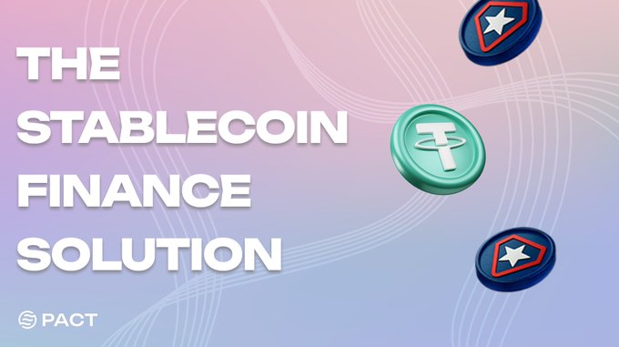 The image is a promotional graphic featuring the text "THE STABLECOIN FINANCE SOLUTION" alongside the PACT logo, with stylized illustrations of Tether (USDT) and other crypto tokens. It visually reinforces the post's message by symbolizing stablecoin-based financial infrastructure as the answer to global gaps in financial access.