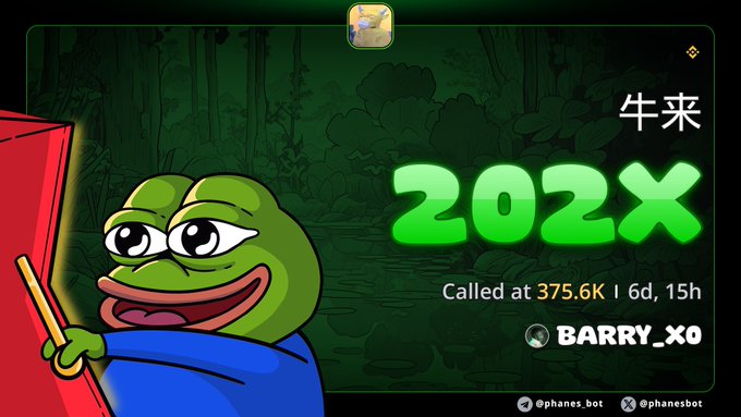 A Pepe the Frog meme graphic features the text '牛来 202X', 'Called at 375.6K | 6d, 15h', and 'BARRY_X0' with handles '@phanes.bot' displayed at the bottom.