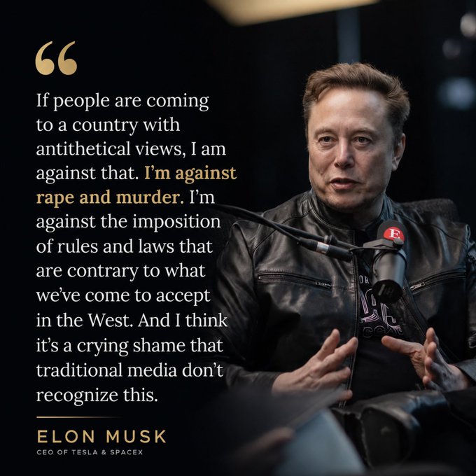 Elon Musk, CEO of Tesla & SpaceX, is shown speaking with a quote stating his opposition to people coming to a country with "antithetical views," equating such views to "rape and murder," and criticizing traditional media's failure to recognize this.