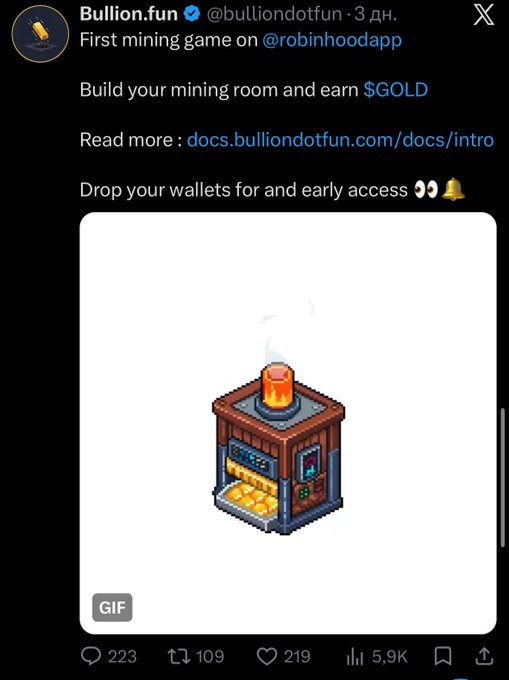 A screenshot of a social media post from 'Bullion.fun' (@bulliondotfun) promoting their first mining game on @robinhoodapp, featuring a pixel art GIF of a gold melting machine with the text 'Build your mining room and earn $GOLD'.