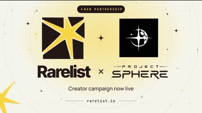 A promotional graphic announcing a new partnership between "Rarelist" and "Project Sphere," with the text "Creator campaign now live" and the URL "rarelist.io."