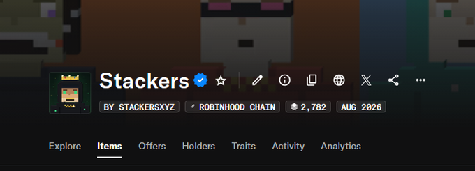 The image shows the OpenSea NFT collection page for "Stackers," created by stackersxyz on Robinhood Chain, with the collection displaying 2,782 items and a date stamp of Aug 2026. It confirms the post's announcement of the Stackers collection's official verification on OpenSea, indicated by the blue checkmark next to the collection name.