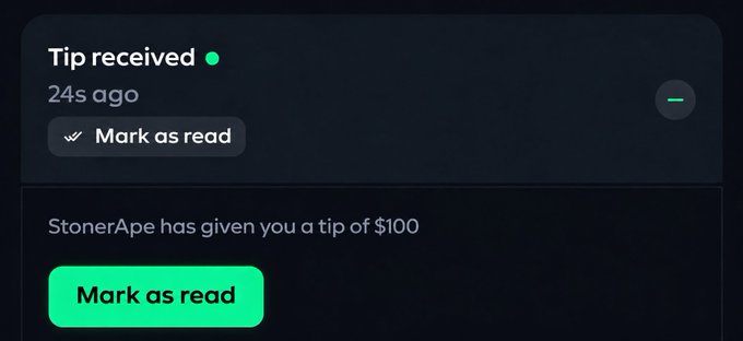 A dark-themed notification card announces "Tip received" with a green indicator, showing a message received 24 seconds ago that "StonerApe has given you a tip of $100," confirming receipt of the promised $100 tip from the giveaway. A prominent green "Mark as read" button appears at the bottom of the notification.