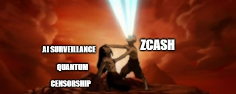A dramatic meme image depicting "AI SURVILLANCE," "QUANTUM CENSORSHIP," and "ZEC" figures, with "ZEC" wielding a glowing sword against the backdrop of a fiery scene, symbolizing the user's bullish stance on Zcash ($ZEC) as a privacy-focused cryptocurrency poised to overcome surveillance and censorship for a potential run to $10,000.