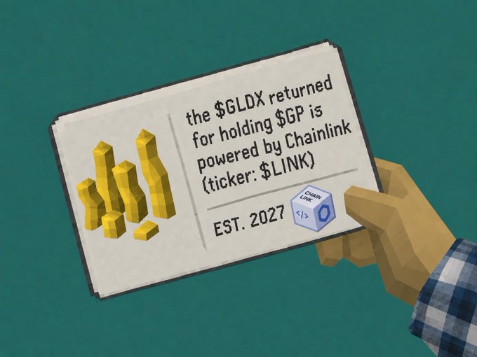 A low-poly style illustration of a hand holding a card that reads 'the $GLDX returned for holding $GP is powered by Chainlink (ticker: $LINK) EST. 2027' alongside gold bar graphics.