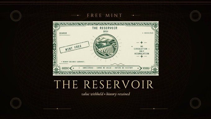 Promotional graphic for 'THE RESERVOIR' NFT project featuring a stylized dollar bill design with 'MINT FREE' stamp and text reading 'value withheld • history retained'.