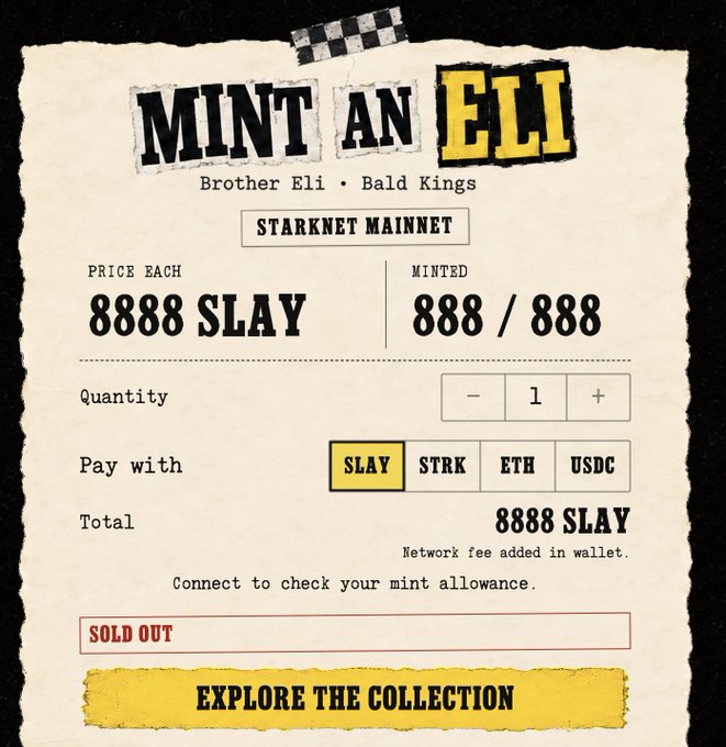 A 'Mint an Eli' NFT collection page on Starknet Mainnet, featuring Brother Eli and Bald Kings, priced at 8888 SLAY each, showing 888/888 minted with a 'SOLD OUT' notice.