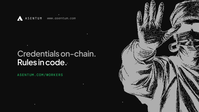 Black advertisement for Asentum with the text 'Credentials on-chain. Rules in code.' and the URL asentum.com/workers.